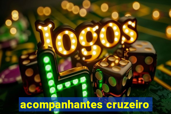 acompanhantes cruzeiro